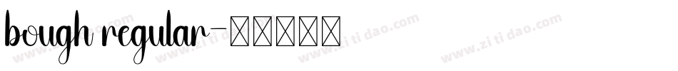 bough regular字体转换